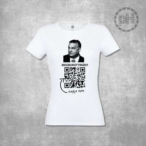 Megbukott már? környakú fehér női póló