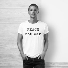 peace not war